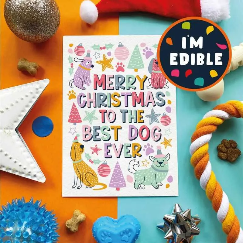 To The Best Dog Ever Edible Dog Greeting Card - Chicken